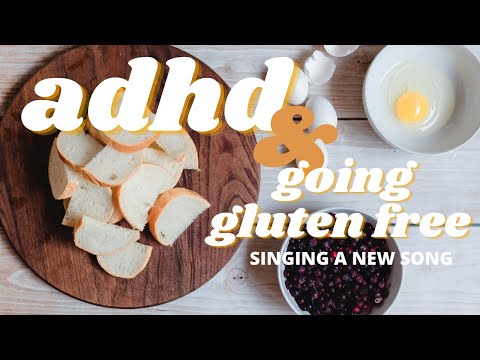 ADHD Diet | Gluten Free